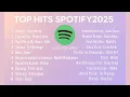 Download Lagu Top Hits Spotify Indonesia 2025 | Top Spotify Indonesia 2025 | Lagu Hits Spotify 2025 | Tiktok Hits
