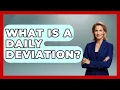 What Is A Daily Deviation - Trend Unwrapper