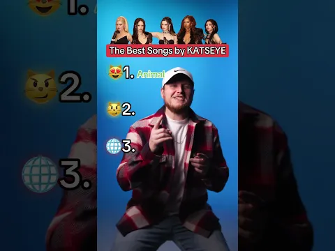 The Best Songs by KATSEYE