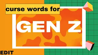 Curse Words for Gen Z EDIT 25