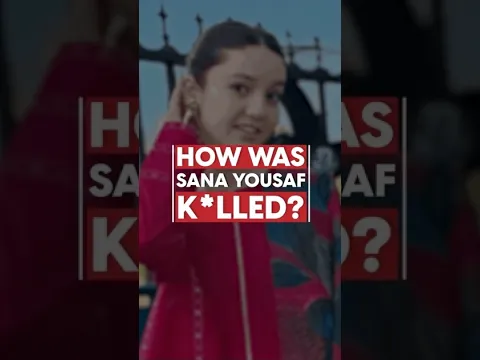 How was Sana Yousaf k*lled? | Price of Rejection | EP01
