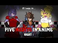 If I was in FNIA Night 1