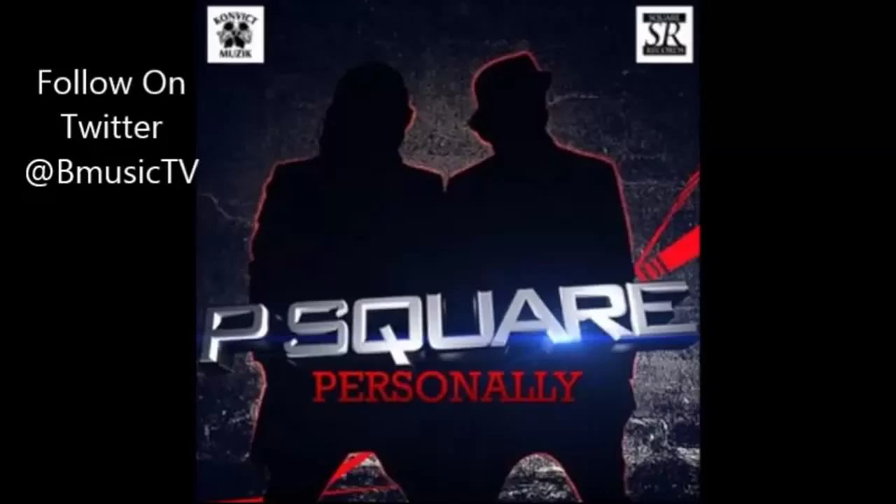 P Square - Personally