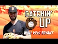 Catchin Up - Kris Bryant