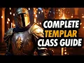 ESO - ULTIMATE TEMPLAR CLASS GUIDE FOR BEGINNERS