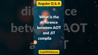 Angular Difference Between AOT and JIT Compilation Explained A Beginner s Guide