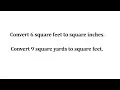Convert Area Units in Square Inches Square Feet and Square Yards