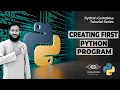 Creating First Python Program Print Function In Python Comment UnComment In Python