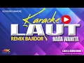 Download Lagu KARAOKE LAUT REMIX BAJIDOR - NADA WANITA