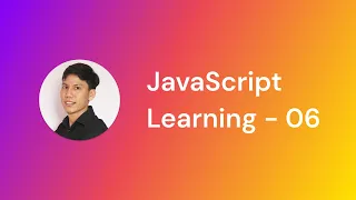 JavaScript Learning - 06