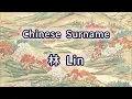 Surname Lin or Chinese Surnames