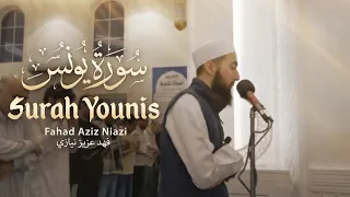 Surah Younis | Tarawih | Fahad Aziz Niazi سورة يونس | فهد عزيز نيازي | التراويح