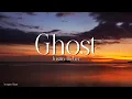 Download Lagu Justin Bieber - Ghost (Lyrics)
