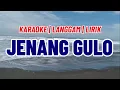 Download Lagu JENANG GULO - KARAOKE LANGGAM - DENGAN LIRIK