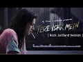 Download Lagu Tere Ishq Mein - Title Song ( Rock Band Version)l Arijit Singh,A.R Rehman l Dhanush, Kriti Sanon l