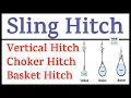 Sling Hitch Vertical Hitch Choker Hitch Basket Hitch Vertical Vs Choker Vs Basket Hitch