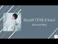 Download Lagu 《日本語訳/カナルビ》Skyfall(THE8 Solo)-SEVENTEEN