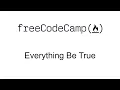 Everything Be True - Intermediate Algorithm Scripting