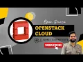 OpenStack For Beginners OpenStack Cloud Computing OpenStack Components Tutorial Bhagirath