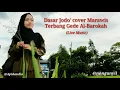 Lagu Dasar Jodo' tembang sunda (cover) Marawis Al-Barokah