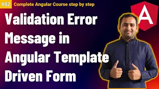 Validation Error Message - Angular Template driven form Complete Angular Tutorial For Beginners