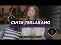 Download Lagu DJ Cinta Terlarang Remix Viral TikTok Terbaru 2025 Full Bass