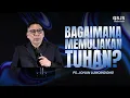Download Lagu Bagaimana Memuliakan Tuhan? - Ps. Johan Lumoindong | GSJS Jakarta