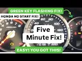 Honda No Start Flashing Green Key On Dash - Easy Fix