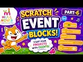 Scratch Programming Part 6 Events Blocks Explained Make Projects Start Respond Beginner Tutorial
