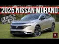 The 2025 Nissan Murano Platinum Is An Elegantly Upscale Boosted Japanese SUV