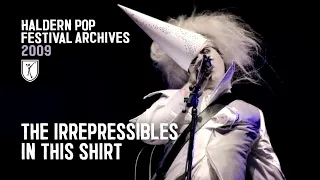 the irrepressibles in this shirt live at haldern pop festival 2009 