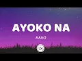 Download Lagu [Original Song] Ayoko na - AAGO (Official Lyrics Video)