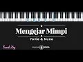 Download Lagu Mengejar Mimpi - Yovie \u0026 Nuno (KARAOKE PIANO - FEMALE KEY)