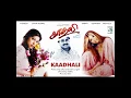 Download Lagu O Nenje Song Kaadhali
