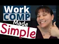 Understanding Workers Compensation California Work Comp Basics Explained Work Comp Made Simple