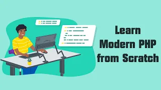 Learn Modern PHP from Scratch A Step-by-Step Guide Part