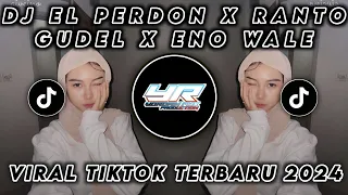 Download DJ EL PERDON X RANTO GUDEL X ENO WALE VIRAL TIK TOK TERBARU 2024 ( Yordan Remix Scr ) MP3