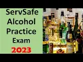 ServSafe Alcohol Practice Exam 2023 Servsafe alcohol study guide Servsafe Alcohol Answer 2023