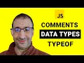 7 - The Different Data Types in JavaScript Comment and Typeof Operator JavaScript Tutorial