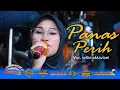 Download Lagu PANAS PERIH ( Erna Farvisa ) - SELLIN OKTAVIANI || SINGA DANGDUT X-TREME PRATAMA OLD COVER 2024