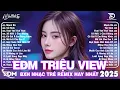 Download Lagu Nhạc Remix TikTok Hot Trend 2025 ♫ BXH Nhạc Trẻ Remix Hay Nhất Hiện Nay - Top 15 Bản EDM Triệu View
