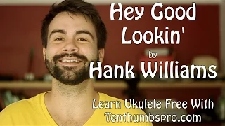 Download Hey Good Lookin' - Easy Beginner Song Ukulele Tutorial w/Play-a-long MP3