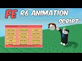 Pastebin FE R6 Animation Script Roblox Script