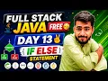 Full Stack Java Free Day 13 - IF ELSE in Java aadiandjava 2 0