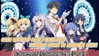 discussion of the light novel rokudenashi majutsu koushi to akashic records or rokuaka vol 6 pa 