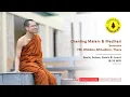 Download Lagu Chanting Malam dan Meditasi Bersama YM. Bhikkhu Atthadhiro, Thera  | Rabu,  20 Agustus 2025