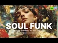 Download Lagu Soul Funk: Neo-Soul Funk Playlist | EP 2 | Sophisticated Deep Cuts for Soul Connoisseurs