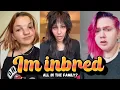 IM INBRED THIS IS MY STORY