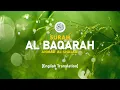 Lagu Surah Al Baqarah - Ahmad Al-Shalabi [ 002 ] I Beautiful Quran Recitation