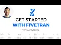 Getting Started with Fivetran setup connectors